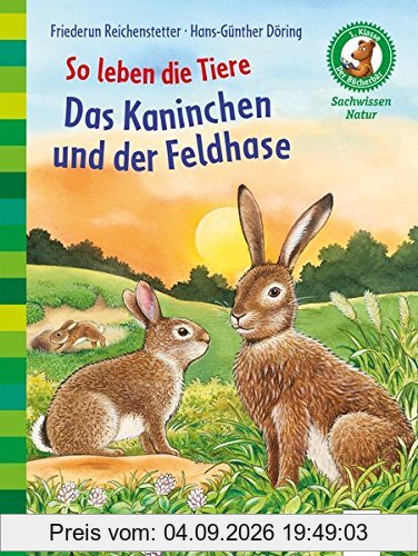 So leben die Tiere. Das Kaninchen und der Feldhase: Der Bücherbär. Sachwissen Natur. 1. Klasse: