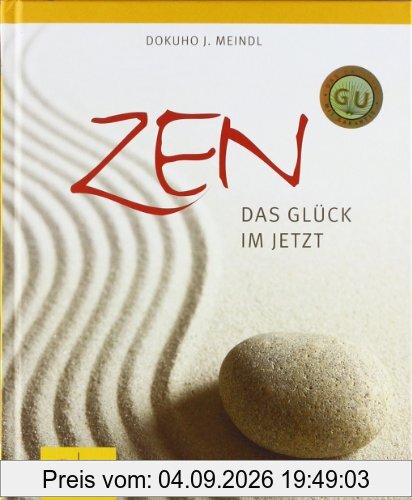 Zen: das Glück im Jetzt