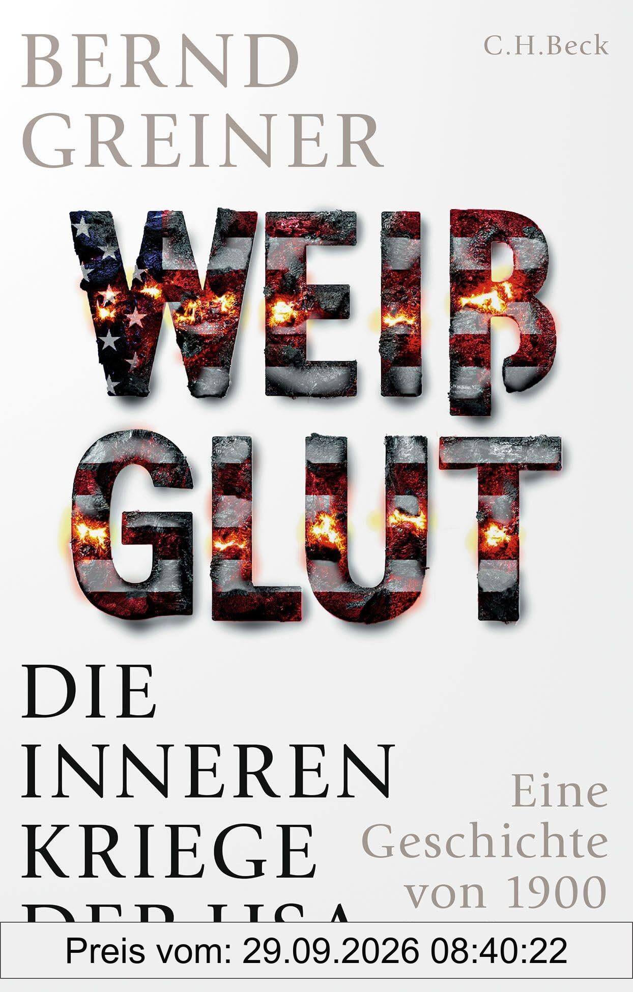 Weißglut: Die inneren Kriege der USA