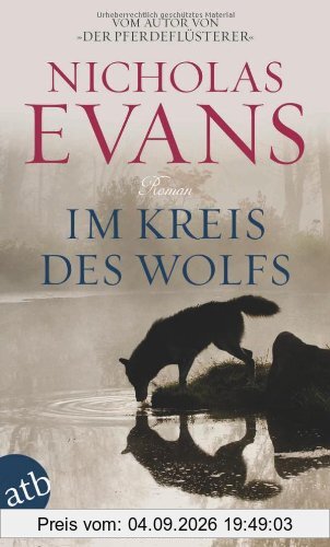 Im Kreis des Wolfs: Roman