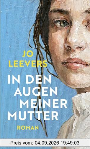 In den Augen meiner Mutter: Roman