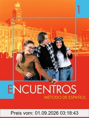 Encuentros - 3. Fremdsprache - Bisherige Ausgabe: Band 1 - Schülerbuch: Metodo de Espanol