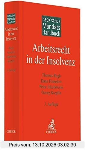 Beck'sches Mandatshandbuch Arbeitsrecht in der Insolvenz