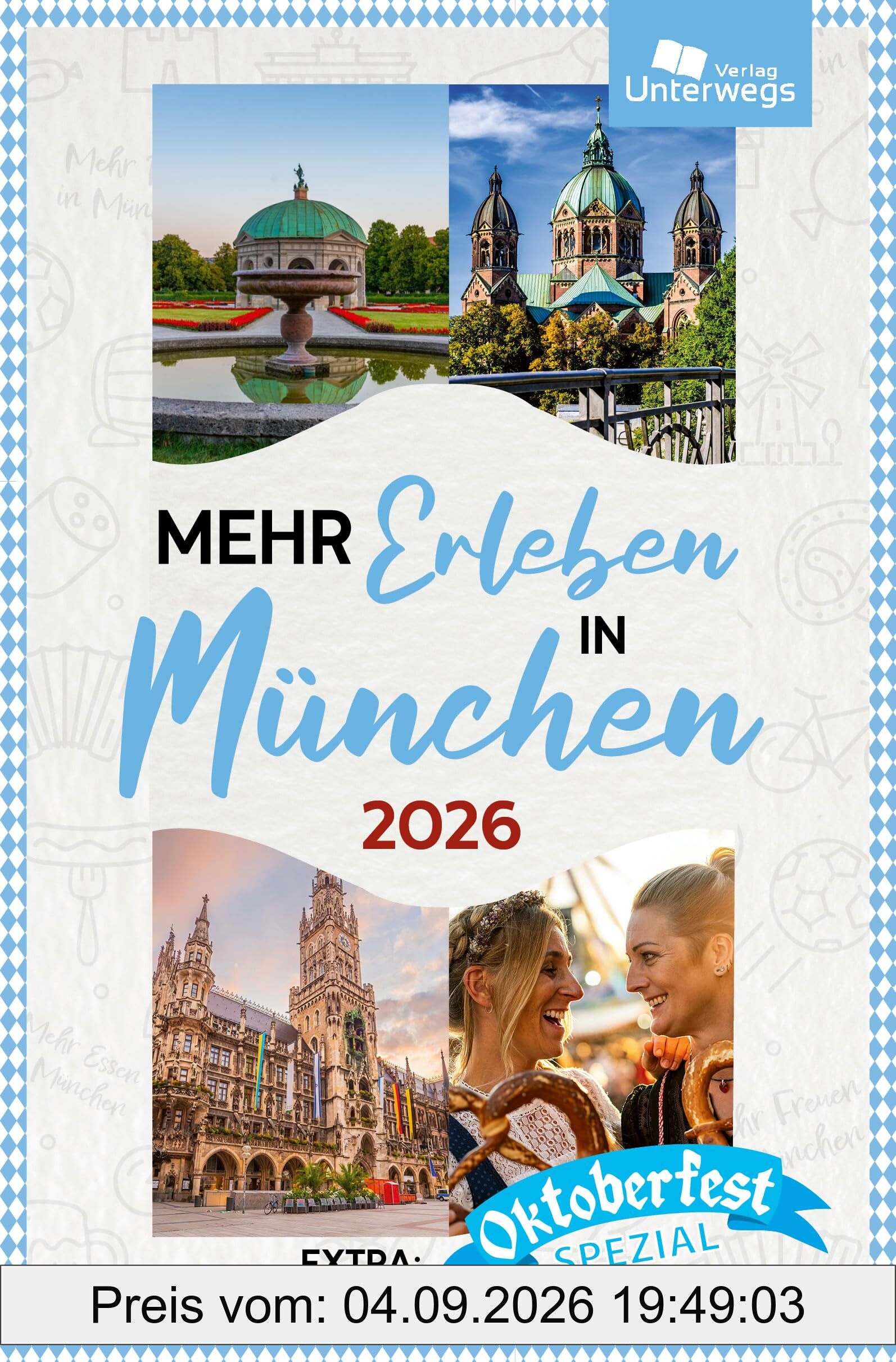 Mehr Erleben in München: Reiseführer München 2025/2026