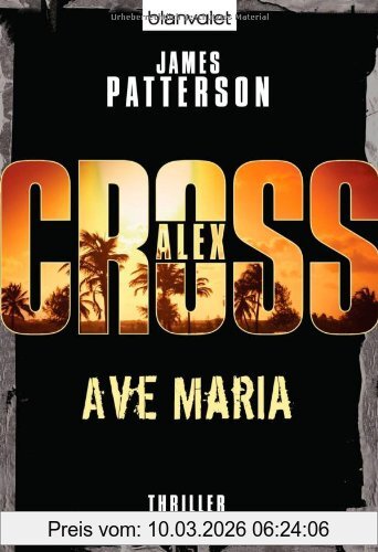 James Patterson Ave Maria - Alex Cross 11 -, Thriller