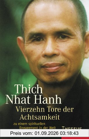 Vierzehn Tore der Achtsamkeit zu einem spirituellen Engagement in der Welt