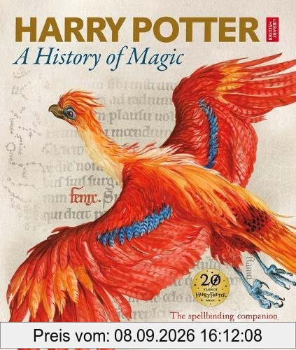Harry Potter: A History of Magic: The spellbinding companion to a unique exhibition