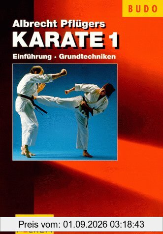 Karate 1: Einführung und Grundtechniken