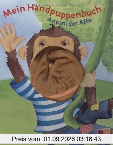 Mein Handpuppenbuch: Anton, der Affe