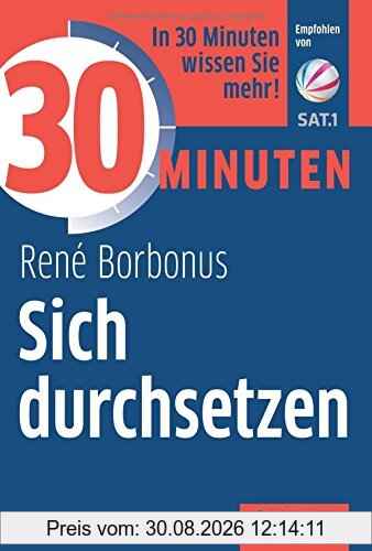 30 Minuten Sich durchsetzen