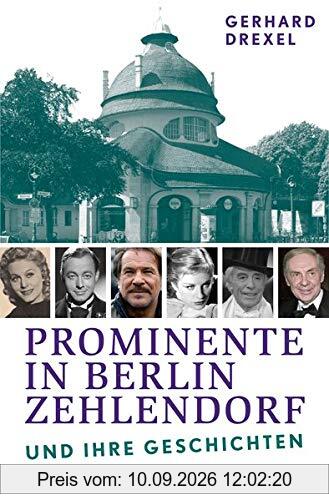 Prominente in Berlin-Zehlendorf und ihre Geschichten