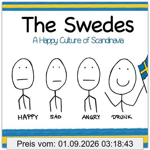 The Swedes: A Happy Culture of Scandinavia