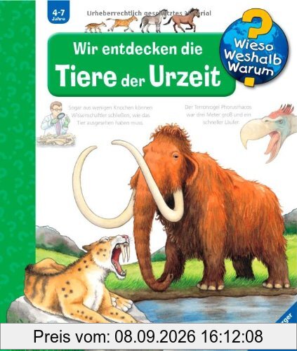 Wieso? Weshalb? Warum? 7: Wir entdecken die Tiere der Urzeit