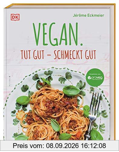 Vegan. Tut gut – schmeckt gut