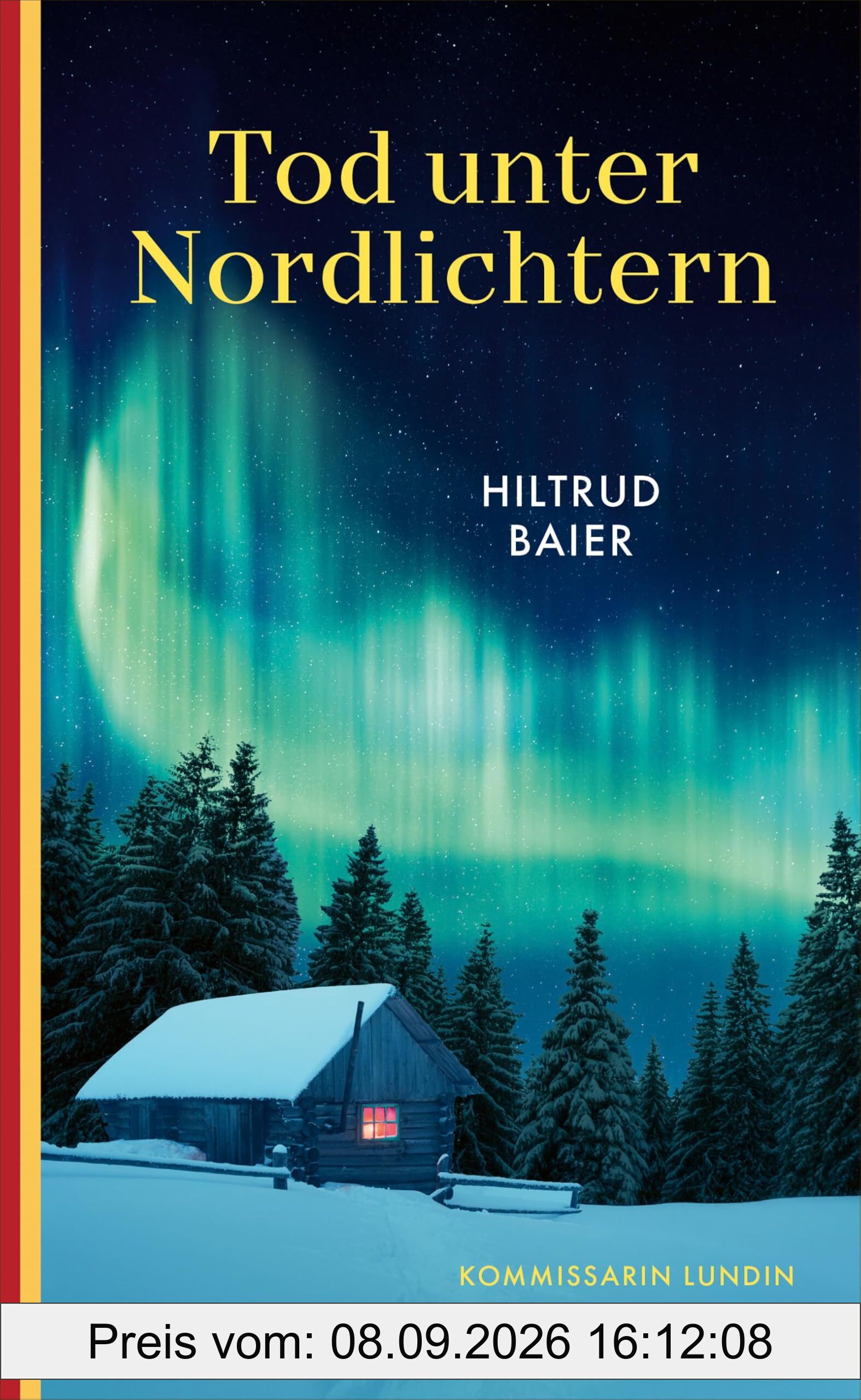 Tod unter Nordlichtern: Kommissarin Lundin ermittelt in Lappland