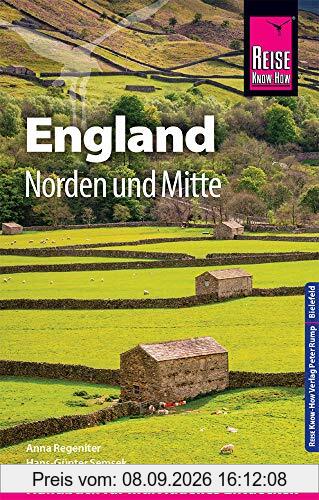 Reise Know-How Reiseführer England – Norden und Mitte