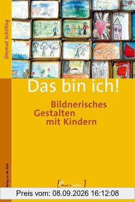 Muse Edition - Künstler für Kinder- Das bin ich!: Bildnerisches Gestalten mit Kindern