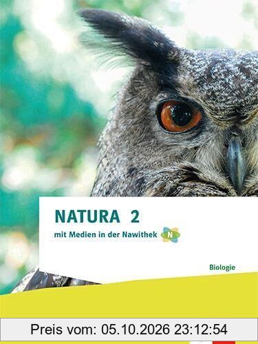 Natura Biologie 2. Schulbuch Klassen 7-9 (G8), Klassen 7-10 (G9)