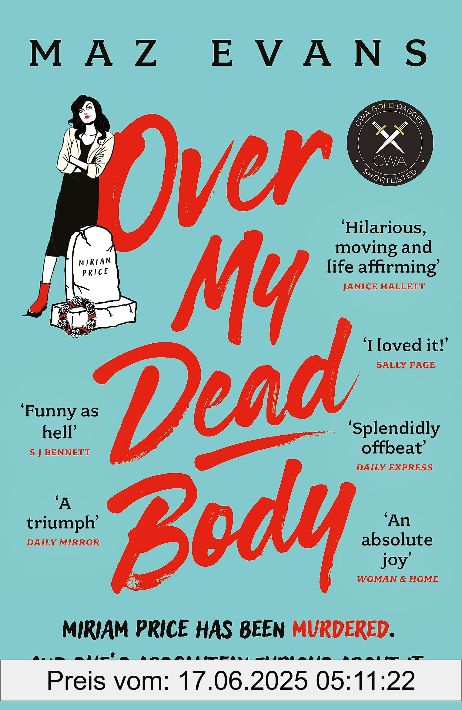 Brand : Headline, Binding : paperback, Label : Over My Dead Body, medium : paperback, numberOfPages : 352, publicationDate : 2024-12-31, releaseDate : 2024-12-31, languages : english, ISBN : 1035402343