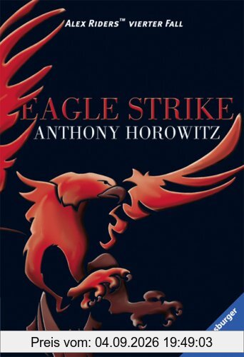 Eagle Strike: Alex Riders vierter Fall