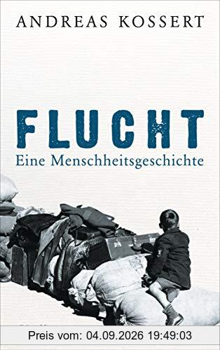 Flucht – Eine Menschheitsgeschichte