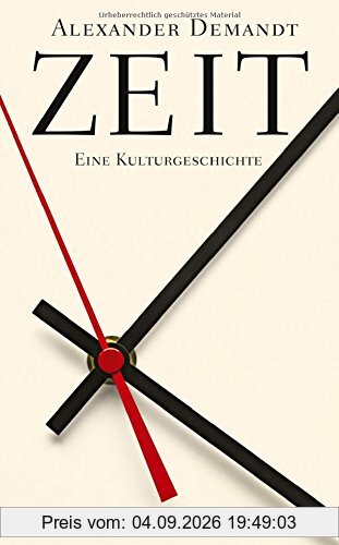 Zeit: Eine Kulturgeschichte
