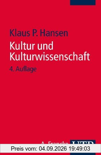 Kultur und Kulturwissenschaft: Eine Einführung
