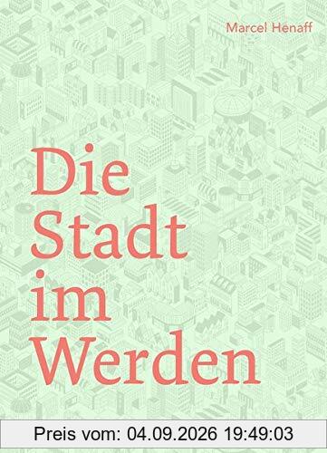 Die Stadt im Werden
