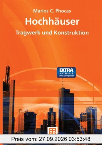 Hochhäuser: Tragwerk und Konstruktion