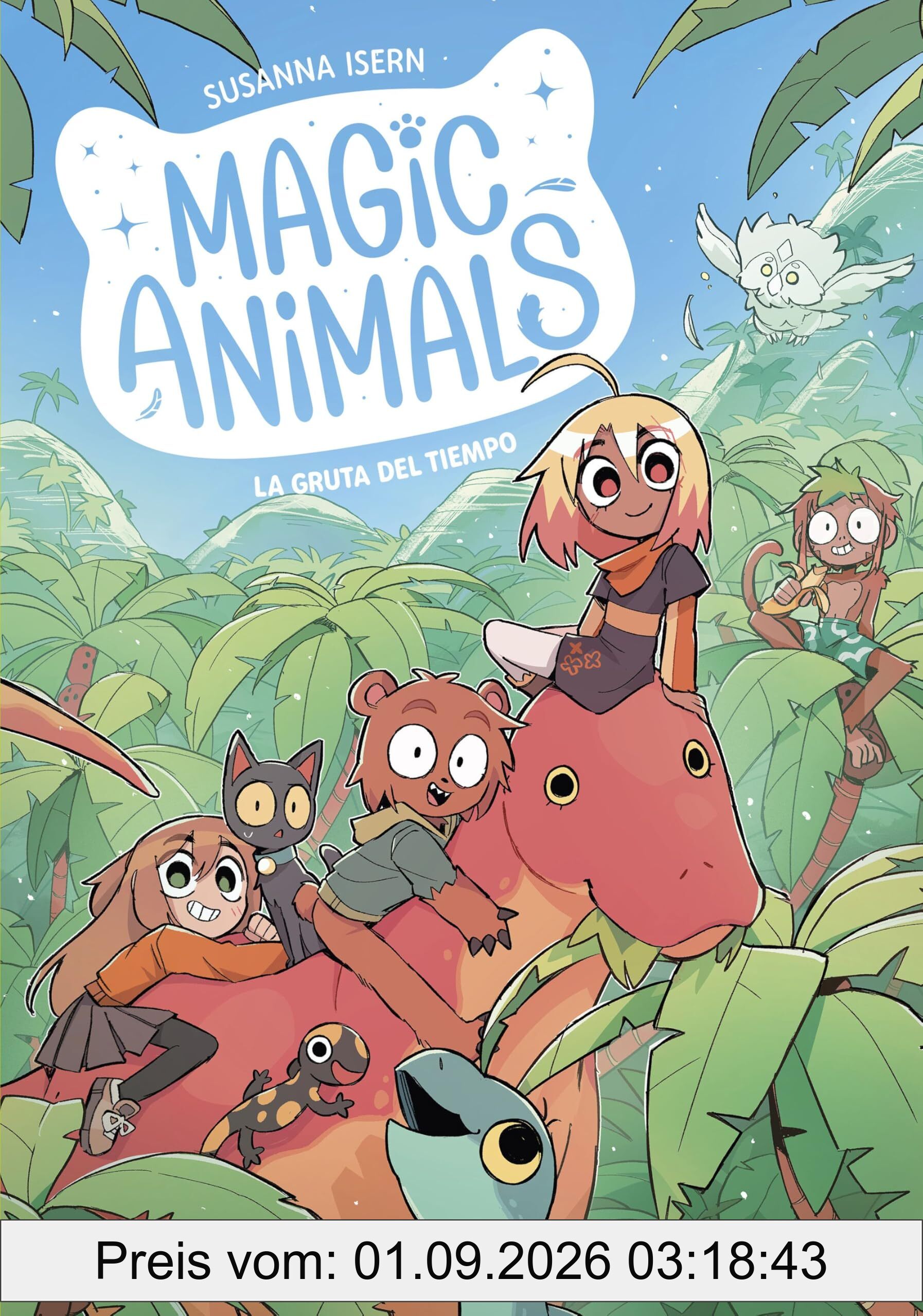 Magic Animals 12. La gruta del tiempo