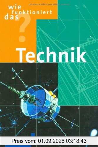 Wie funktioniert das? Technik