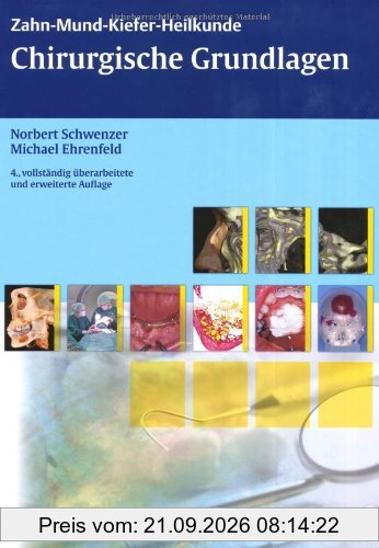 Chirurgische Grundlagen: Lehrbuch zur Aus- und Fortbildung: Bd. 1