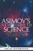 Isaac Asimov Asimov's New Guide To Science (Penguin Press Science)