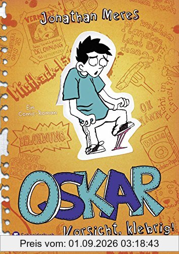 Oskar, Band 02: Vorsicht, klebrig!