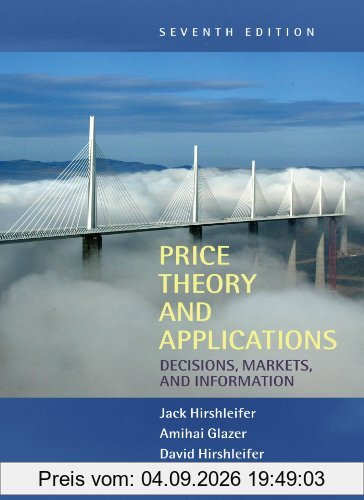 Price Theory and Applications: Decisions, Markets, and Information