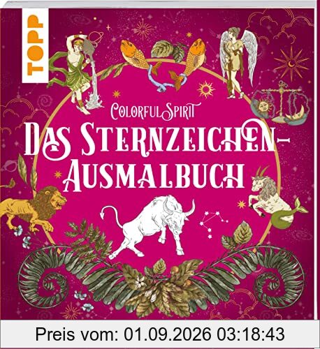 Colorful Spirit - Das Sternzeichen-Ausmalbuch