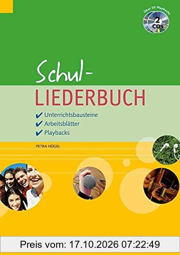 Schul-Liederbuch: Unterrichtsbausteine / Arbeitsblätter / Playbacks. Lehrerband mit CD. (kunter-bund-edition)