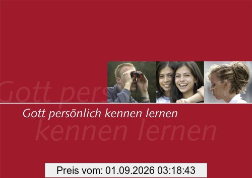 Gott persönlich kennenlernen