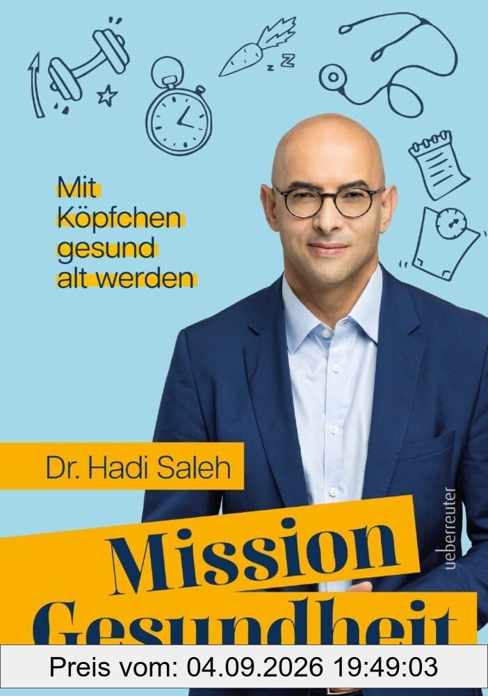 Mission Gesundheit: Mit Köpfchen gesund alt werden. Extrem inspirierend! (Bas Kast)