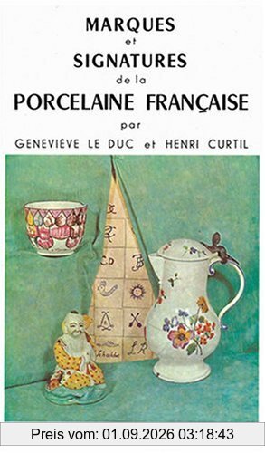 Marques et signatures de la porcelaine française