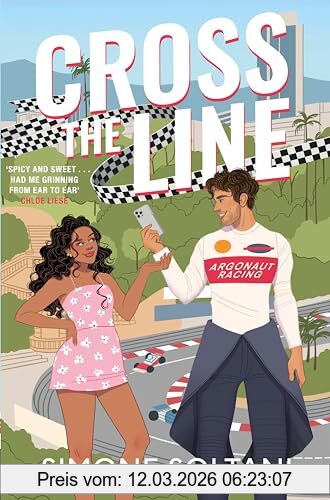 Simone Soltani Cross The Line, A Must-read, Sizzling-hot And Adrenaline Fuelled, Formula 1 Romance