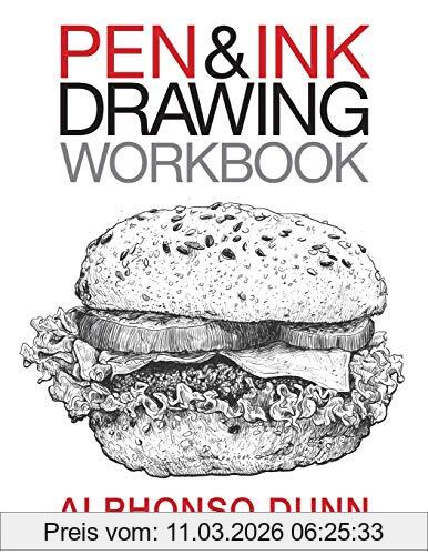 Dunn, Alphonso A Pen And Ink Drawing Workbook
