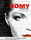 Mythos Romy Schneider: Ich verleihe mich zum Träumen = Je m'emprunte a rever = I lend myself to dreams