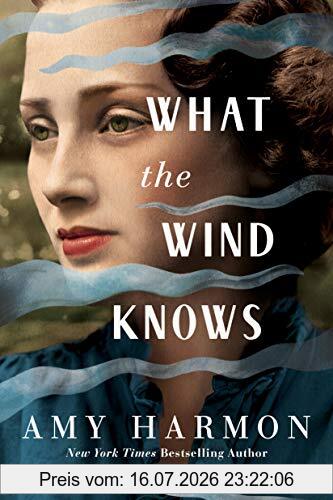 Amy Harmon What The Wind Knows