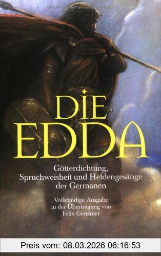 unbekannt Die Edda, Götterdichtung, Spruchweisheit Und Heldengesänge Der Germanen (Diederichs Gelbe Reihe)