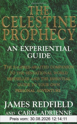 The Celestine Prophecy: An Experiential Guide