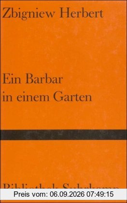 Ein Barbar in einem Garten (Bibliothek Suhrkamp)