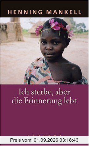 Ich sterbe, aber die Erinnerung lebt