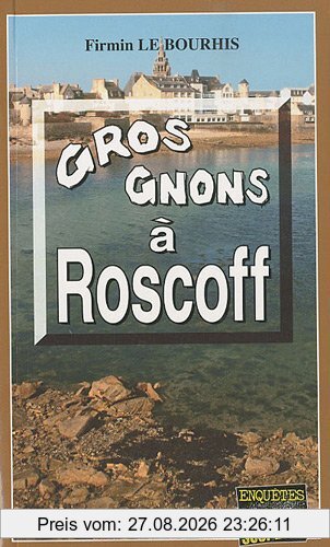 Gros gnons à Roscoff
