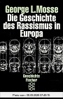 Die Geschichte des Rassismus in Europa ( Geschichte).